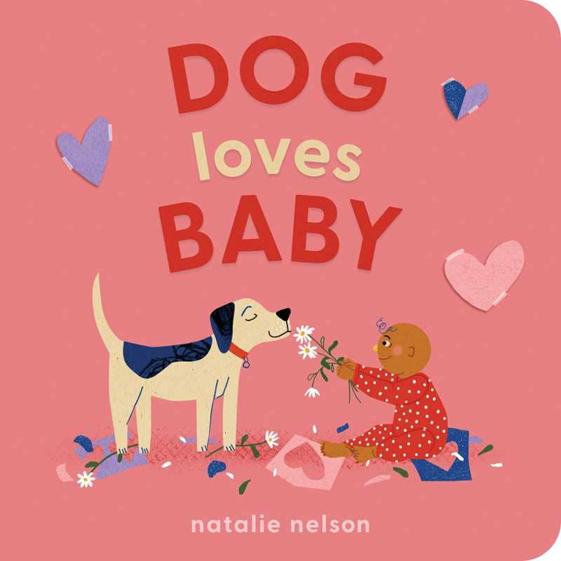 Dog Loves Baby by Natalie  Nelson-1