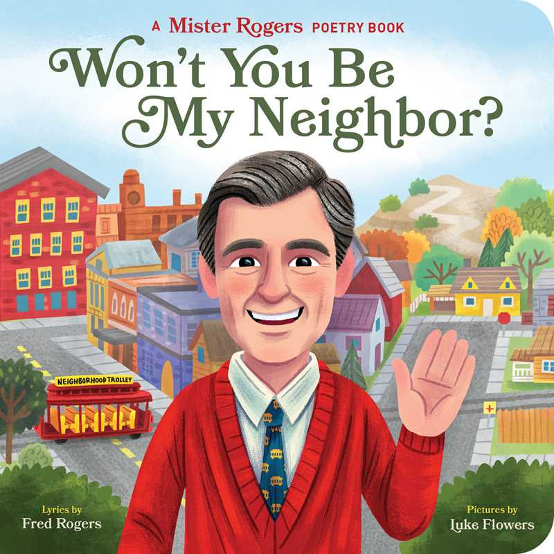 Won't You Be My Neighbor? by Fred  Rogers-zoom-